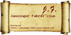 Jassinger Fabrícius névjegykártya